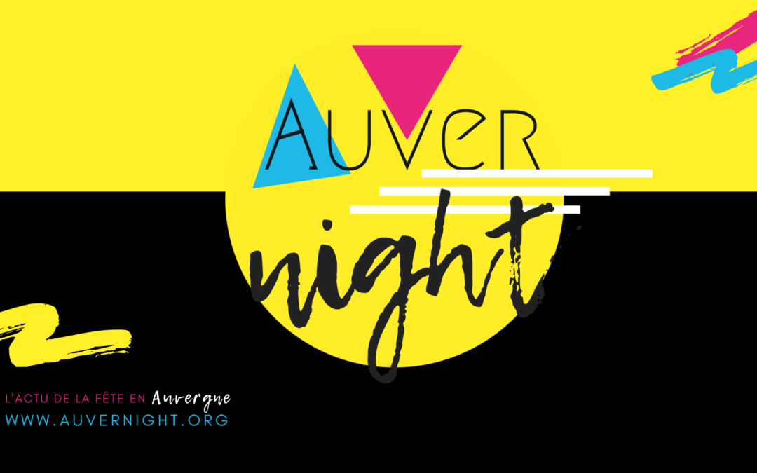 Auvernight : le projet 100% bougnat !