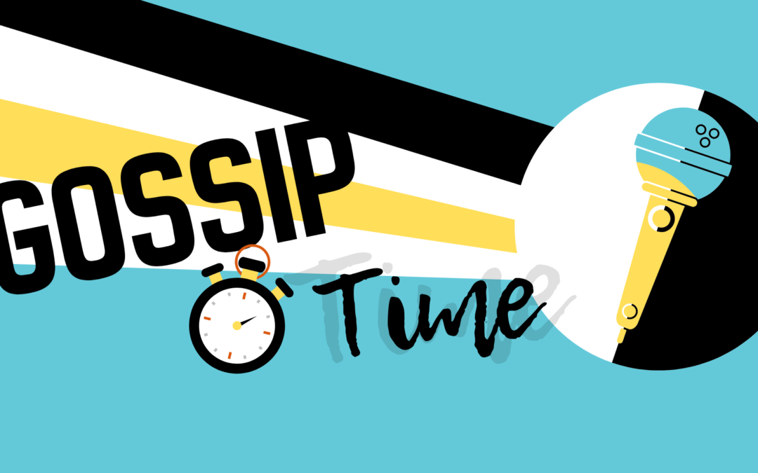 Gossip Time : Sarah