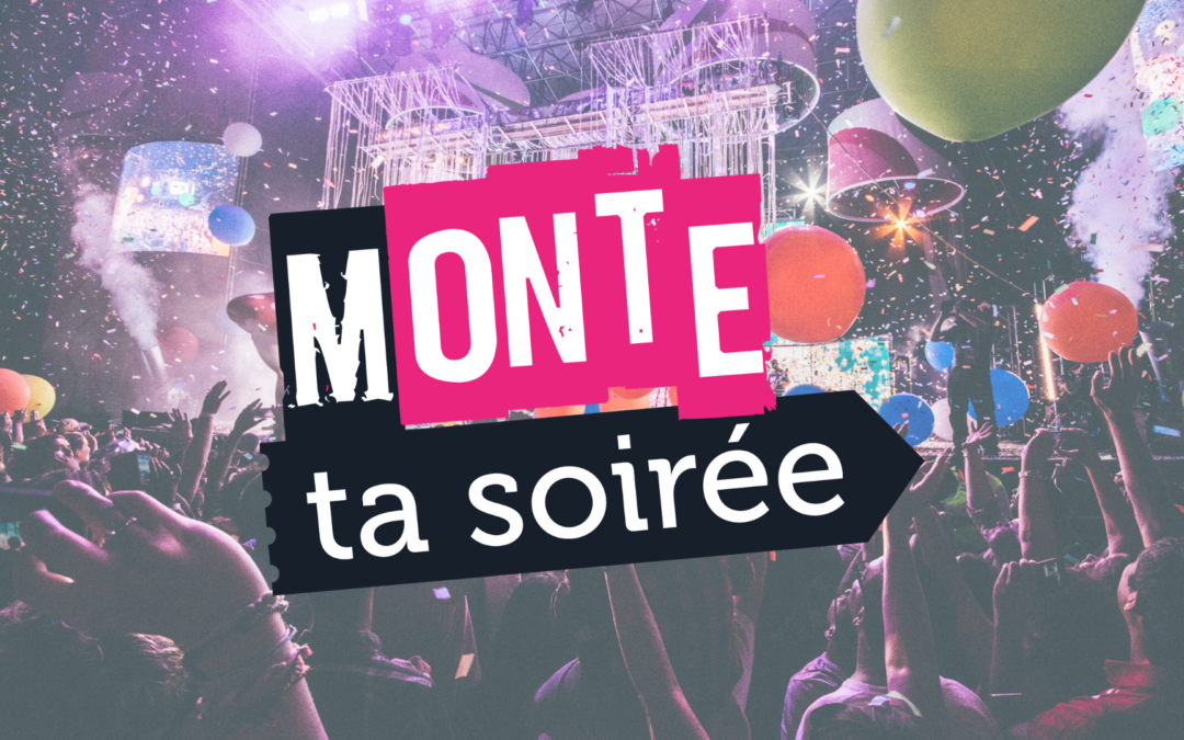 Monte ta soirée 2.0 : nouvelle interface !